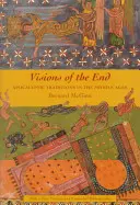 Vízie konca: Apokalyptické tradície v stredoveku - Visions of the End: Apocalyptic Traditions in the Middle Ages