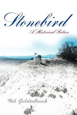Stonebird: Historická fikcia - Stonebird: A Historical Fiction