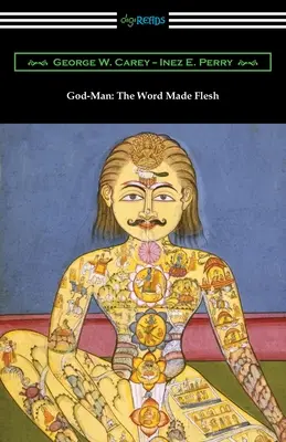 Boh-človek: Slovo, ktoré sa stalo telom - God-Man: The Word Made Flesh