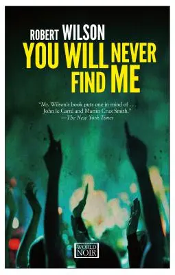 Nikdy ma nenájdeš - You Will Never Find Me