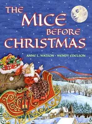 Myši pred Vianocami: (Vianočné darčekové vydanie) - The Mice Before Christmas: A Mouse House Tale of the Night Before Christmas (Christmas Gift Edition)