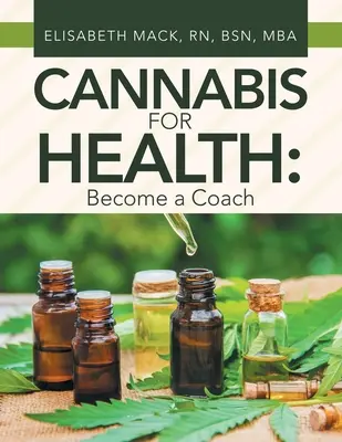 Konope pre zdravie: Staňte sa trénerom - Cannabis for Health: Become a Coach