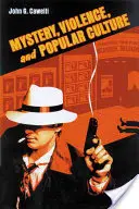 Tajomstvo, násilie a populárna kultúra - Mystery, Violence, and Popular Culture