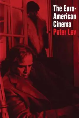 Euroamerická kinematografia - The Euro-American Cinema