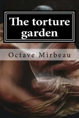 Záhrada mučenia - The torture garden