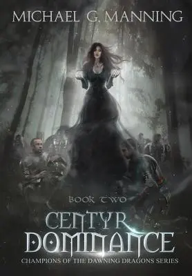 Centyrová nadvláda - Centyr Dominance