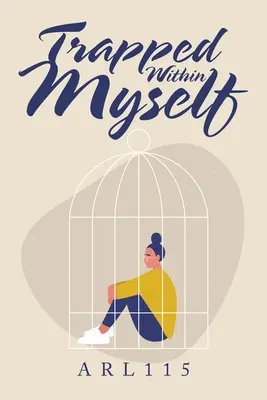 V pasci v sebe samom - Trapped Within Myself