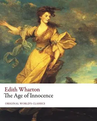 Vek nevinnosti (Original World's Classics) - The Age of Innocence (Original World's Classics)