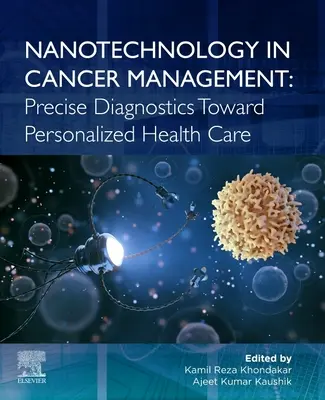 Nanotechnológie v liečbe rakoviny: Presná diagnostika na ceste k personalizovanej zdravotnej starostlivosti - Nanotechnology in Cancer Management: Precise Diagnostics Toward Personalized Health Care