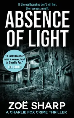 Absencia svetla: Séria kriminálnych trilerov Charlie Fox - Absence of Light: Charlie Fox Crime Mystery Thriller Series