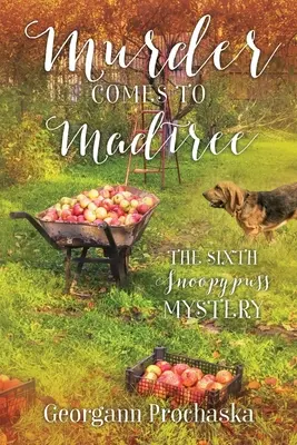 Vražda prichádza do Madtree: Šiesta záhada Snoopypuss - Murder Comes to Madtree: The Sixth Snoopypuss Mystery