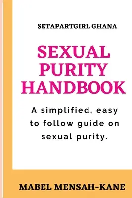 Príručka sexuálnej čistoty - The Sexual Purity Handbook