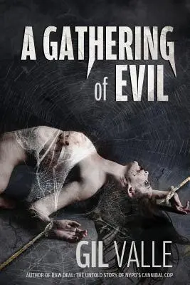Zhromaždenie zla - A Gathering of Evil