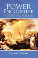 Stretnutie s mocou v duchovnom boji - Power Encounter in Spiritual Warfare