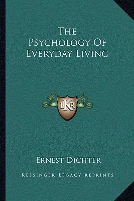 Psychológia každodenného života - The Psychology of Everyday Living