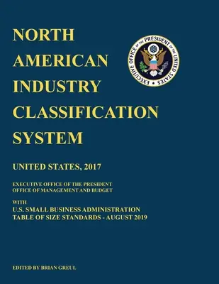Severoamerický klasifikačný systém odvetví (NAICS) 2017 s tabuľkou veľkostných noriem U.S. Small Business Administration August 2019 - North American Industry Classification System (NAICS) 2017 with U.S. Small Business Administration Table of Size Standards August 2019