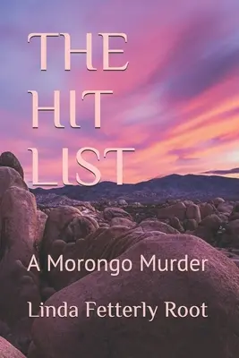 Zoznam zásahov: Vražda v Morongu - The Hit List: A Morongo Murder
