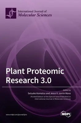 Proteomický výskum rastlín 3.0 - Plant Proteomic Research 3.0
