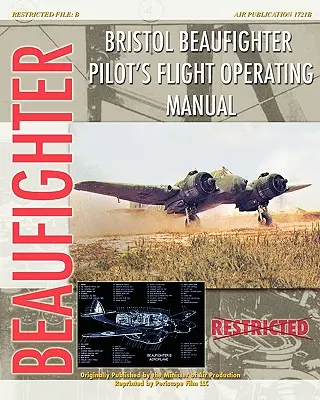 Letové prevádzkové pokyny pilota lietadla Bristol Beaufighter - Bristol Beaufighter Pilot's Flight Operating Instructions