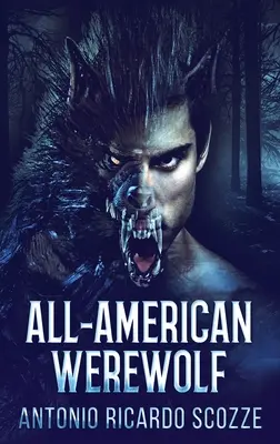 Americký vlkolak - All-American Werewolf