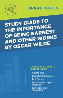 Študijná príručka k dielu The Importance of Being Earnest and Other Works by Oscar Wilde - Study Guide to The Importance of Being Earnest and Other Works by Oscar Wilde