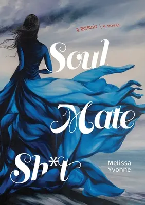 Spriaznená duša Sh*t - Soul Mate Sh*t