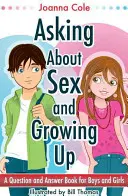 Pýtanie sa na sex a dospievanie - Asking About Sex & Growing Up