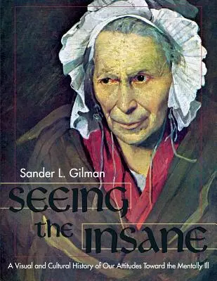 Vidieť šialenca - Seeing the Insane