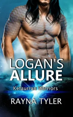 Loganov pôvab: Sci-fi mimozemská romanca - Logan's Allure: Sci-fi Alien Romance