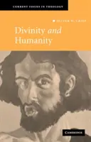 Božstvo a ľudskosť: Vtelenie po novom zvážené - Divinity and Humanity: The Incarnation Reconsidered