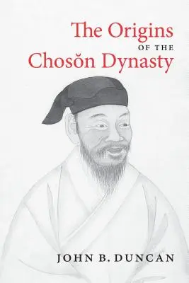 Počiatky dynastie Čoson - The Origins of the Choson Dynasty