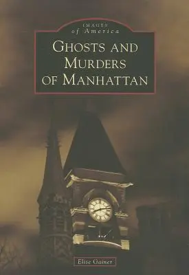 Duchovia a vraždy na Manhattane - Ghosts and Murders of Manhattan