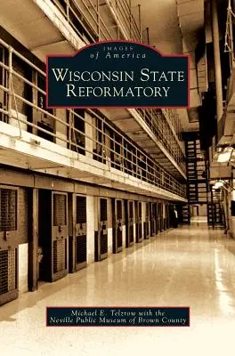 Štátne nápravné zariadenie vo Wisconsine - Wisconsin State Reformatory