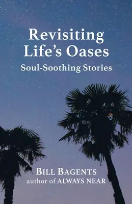Opätovná návšteva životných oáz - Revisiting Life's Oases