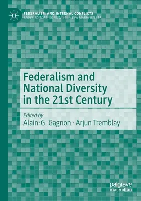 Federalizmus a národnostná rozmanitosť v 21. storočí - Federalism and National Diversity in the 21st Century