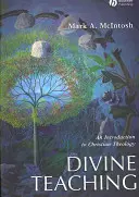 Božie učenie: Úvod do kresťanskej teológie - Divine Teaching: An Introduction to Christian Theology