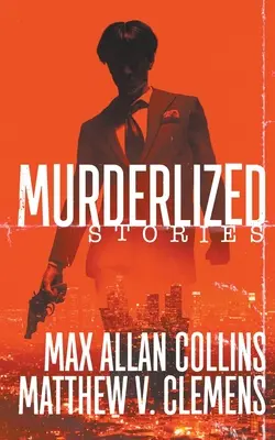 Vraždený: Príbehy - Murderlized: Stories