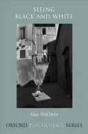 Vidieť čiernu a bielu - Seeing Black and White