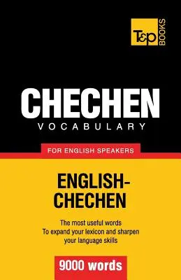 Čečenský slovník pre anglicky hovoriacich - 9000 slov - Chechen vocabulary for English speakers - 9000 words