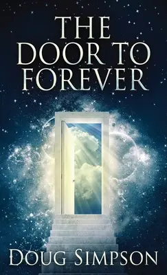 Dvere do večnosti - The Door To Forever