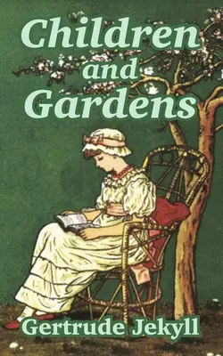 Deti a záhrady - Children and Gardens