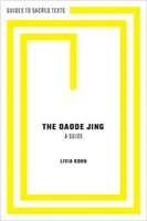 Daode Jing: Sprievodca - The Daode Jing: A Guide