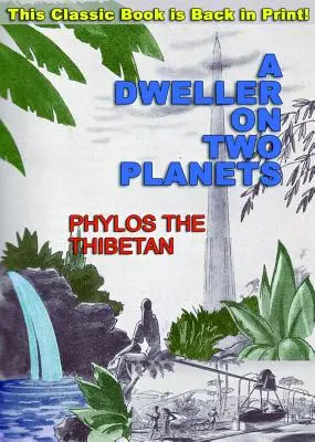 Obyvateľ dvoch planét: Alebo rozdelenie cesty - A Dweller on Two Planets: Or, the Dividing of the Way