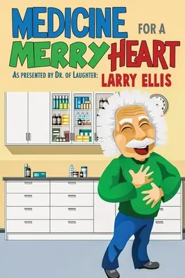 Medicína pre veselé srdce - Medicine for a Merry Heart