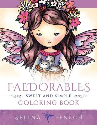 Faedorables - Sladké a jednoduché maľovanky - Faedorables - Sweet and Simple Coloring Book