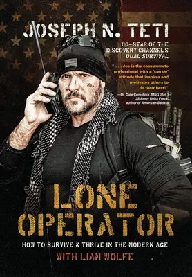 Osamelý operátor: Ako prežiť a prosperovať v modernej dobe - Lone Operator: How to Survive & Thrive in the Modern Age
