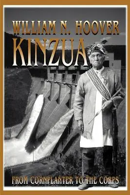 Kinzua: Od kukuričného plantážnika po zbor - Kinzua: From Cornplanter to the Corps