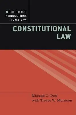 Oxfordské úvody do práva USA: Ústavné právo - The Oxford Introductions to U.S. Law: Constitutional Law
