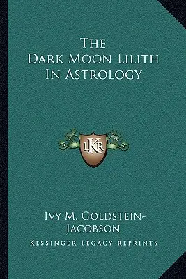 Temný mesiac Lilith v astrológii - The Dark Moon Lilith in Astrology