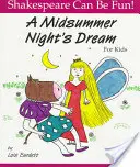 Sen noci svätojánskej pre deti - A Midsummer Night's Dream for Kids